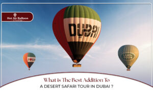 Dubai desert safari | Dubai safari tour activities | Blog Banner by Dubai Hot Air Balloon Ride