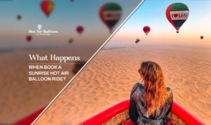 sunrise hot air balloon ride | hot air balloon experience blog banner by dubai hot air balloon ride