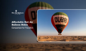 affordable hot air balloon rides | cheapest balloon rides Blog Banner by Dubai Hot Air Balloon Ride