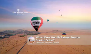 Dubai hot air balloon season 2026-27.