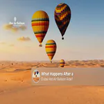 After a Dubai hot air balloon ride.
