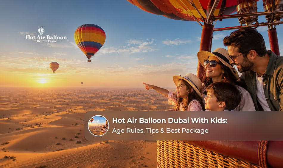 Family enjoying a hot air balloon flight over the Dubai desert at sunrise.
